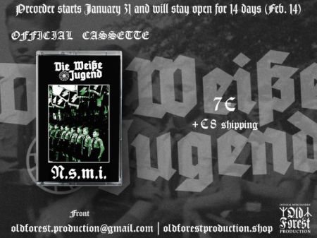 Die Weiße Jugend - N.S.M.I TS cassette Sold Out!!! - Old Forest Production image 1