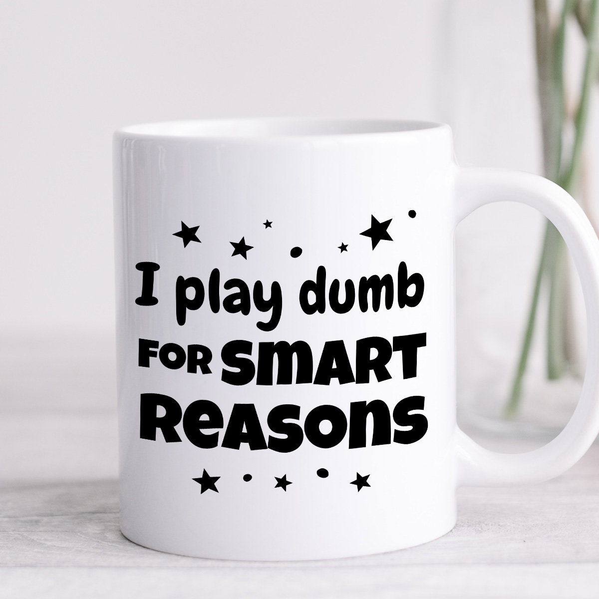 Kubek z nadrukiem "I play dumb for smart reasons" zdjęcie 4