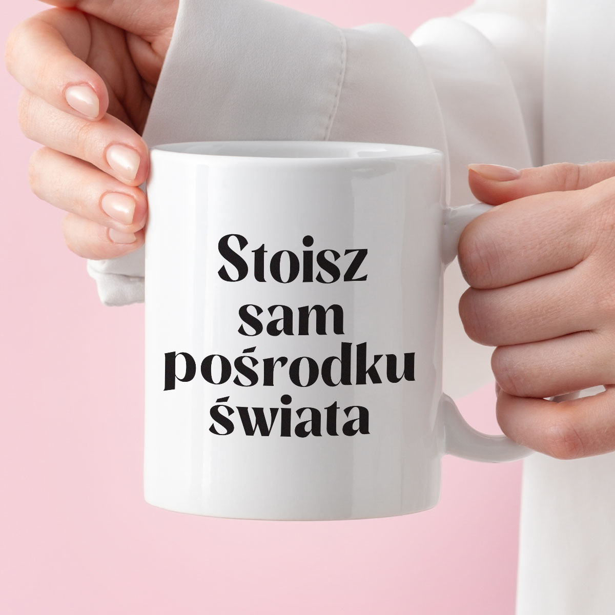 Kubek z nadrukiem "Stoisz sam pośrodku świata" 330 ml zdjęcie 3