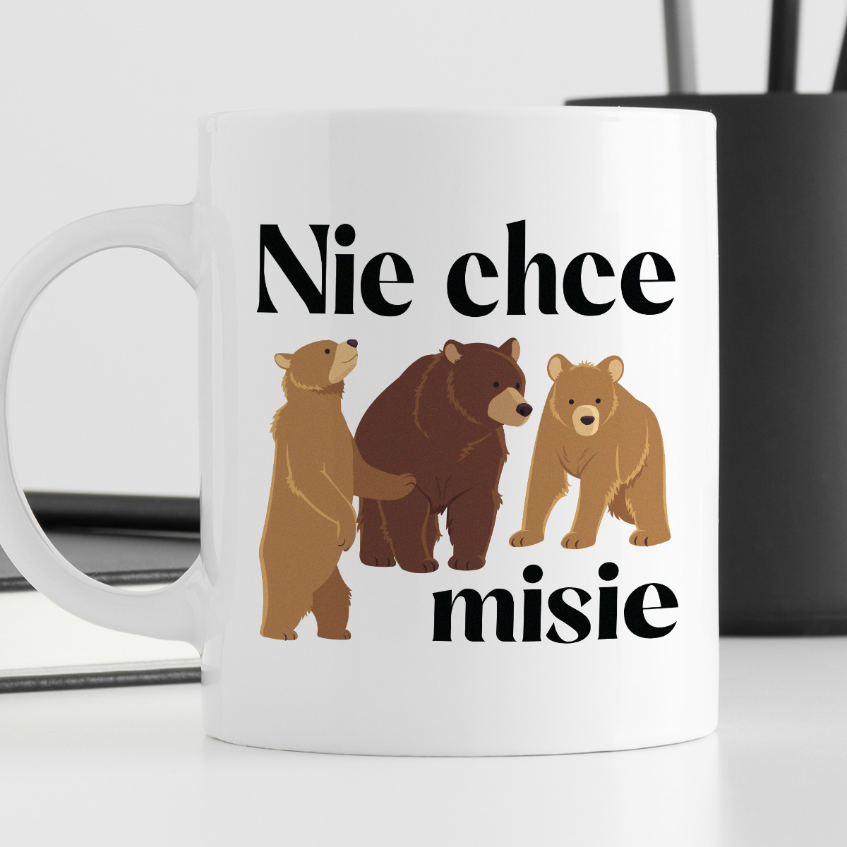 Kubek z nadrukiem "Nie chce misie" zdjęcie 4