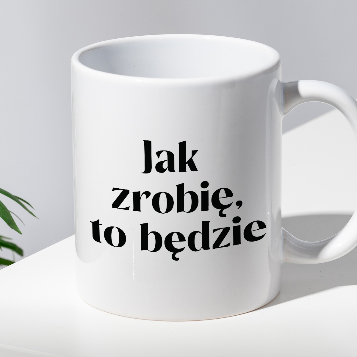 Kubek z nadrukiem "Jak zrobię, to będzie" zdjęcie 2