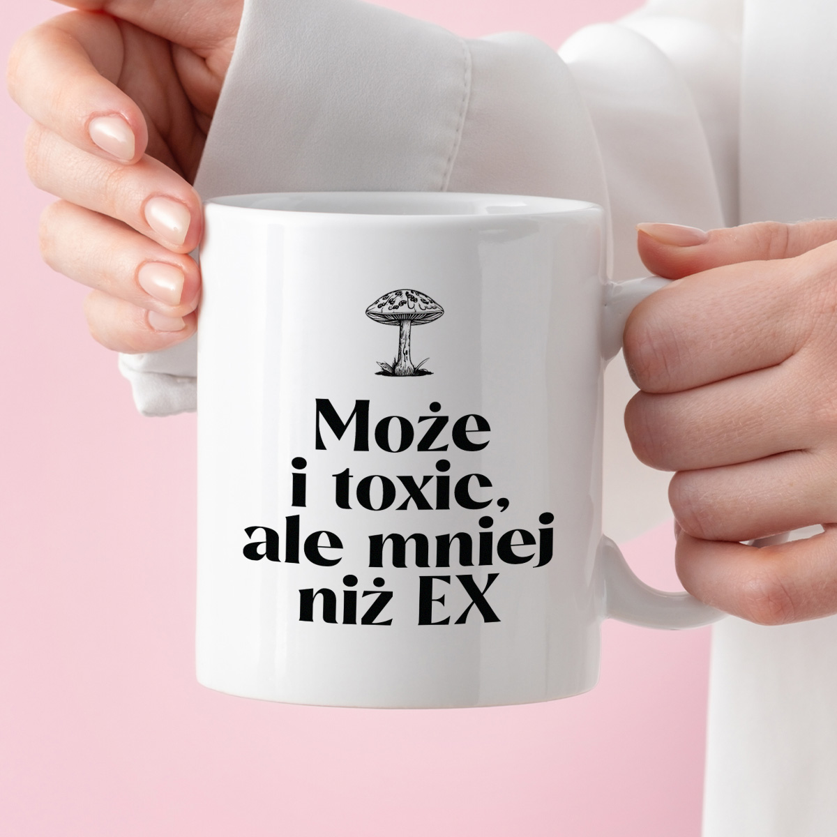 Kubek z nadrukiem MUCHOMOR "Może i toxic ale mniej niż EX" zdjęcie 3