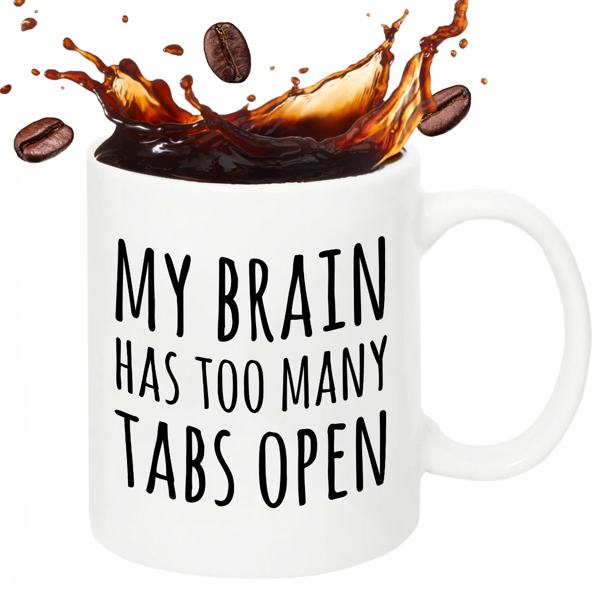 Kubek z nadrukiem "My brain has too many tabs open" zdjęcie 2