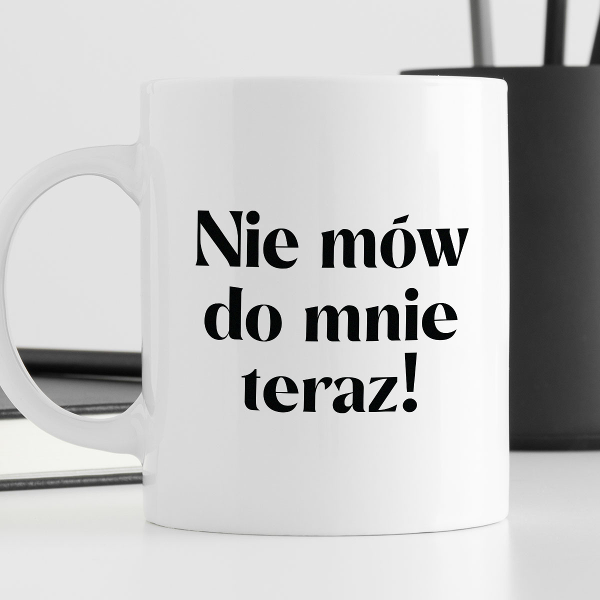 Kubek z nadrukiem "Nie mów do mnie teraz!" 330 ml zdjęcie 4