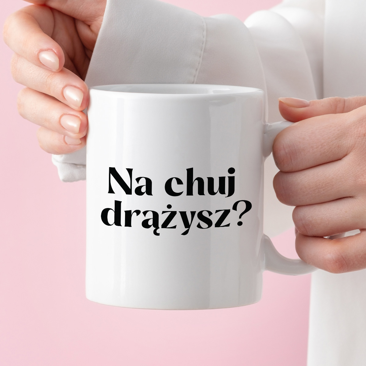 Kubek z nadrukiem "Na chuj drążysz?" zdjęcie 3