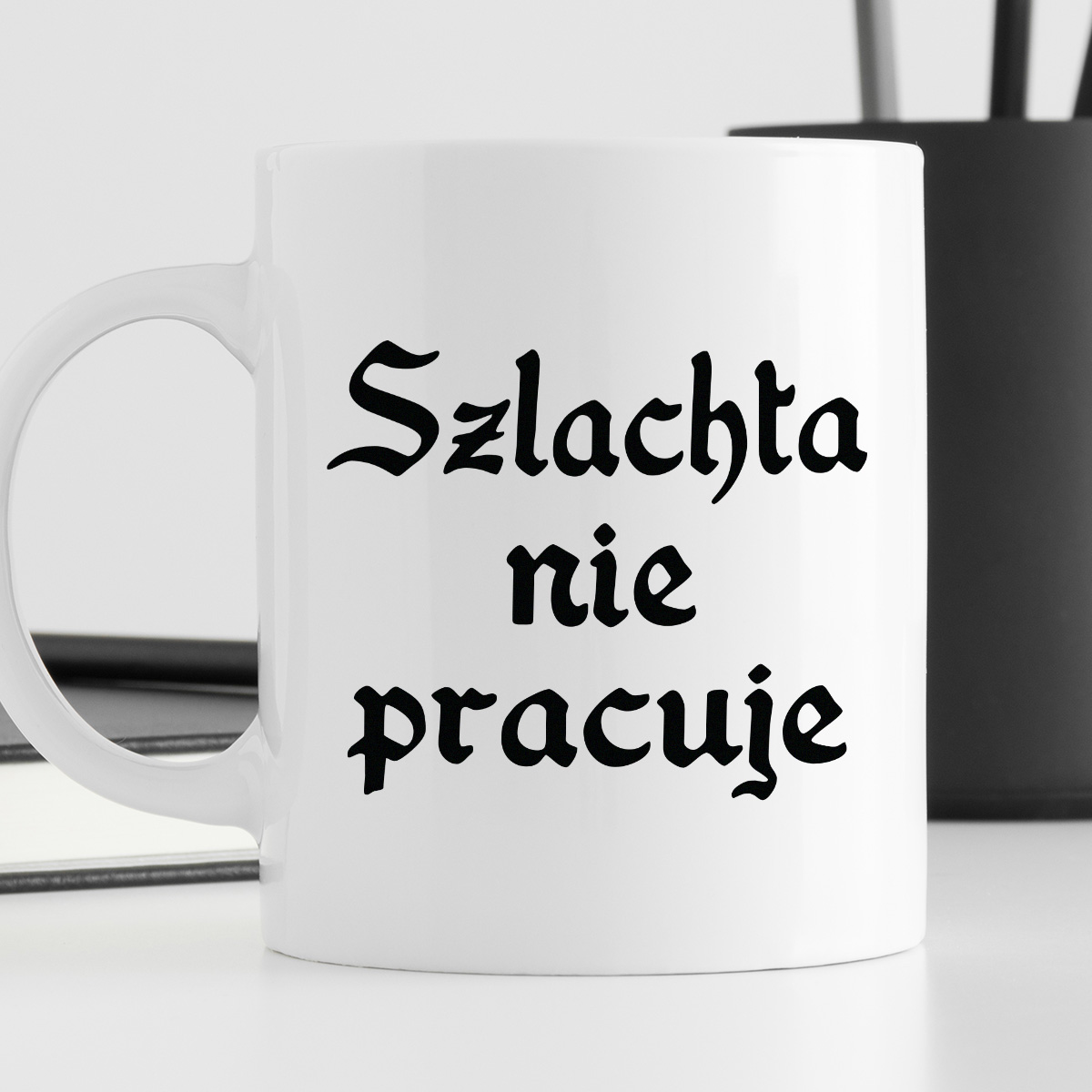 Kubek z nadrukiem "Szlachta nie pracuje" zdjęcie 4