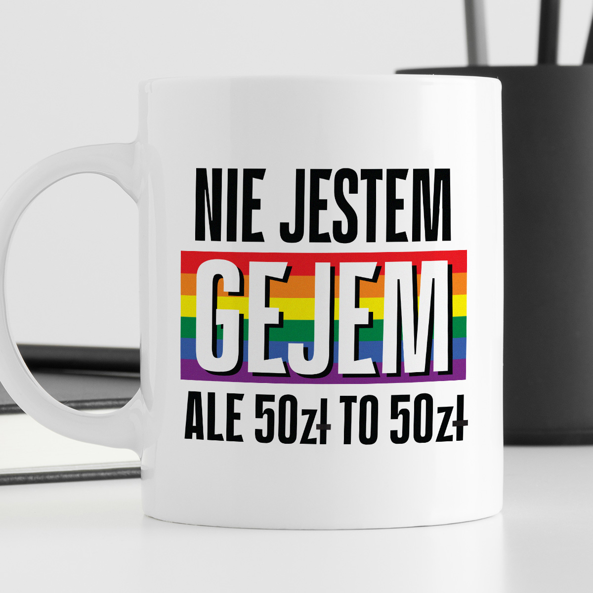 Kubek z nadrukiem "Nie jestem gejem, ale 50 zł to 50 zł" zdjęcie 4