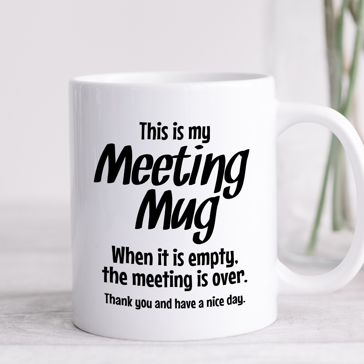 Kubek z nadrukiem "This is my Meeting Mug - When it is empty, the meeting is over." zdjęcie 4