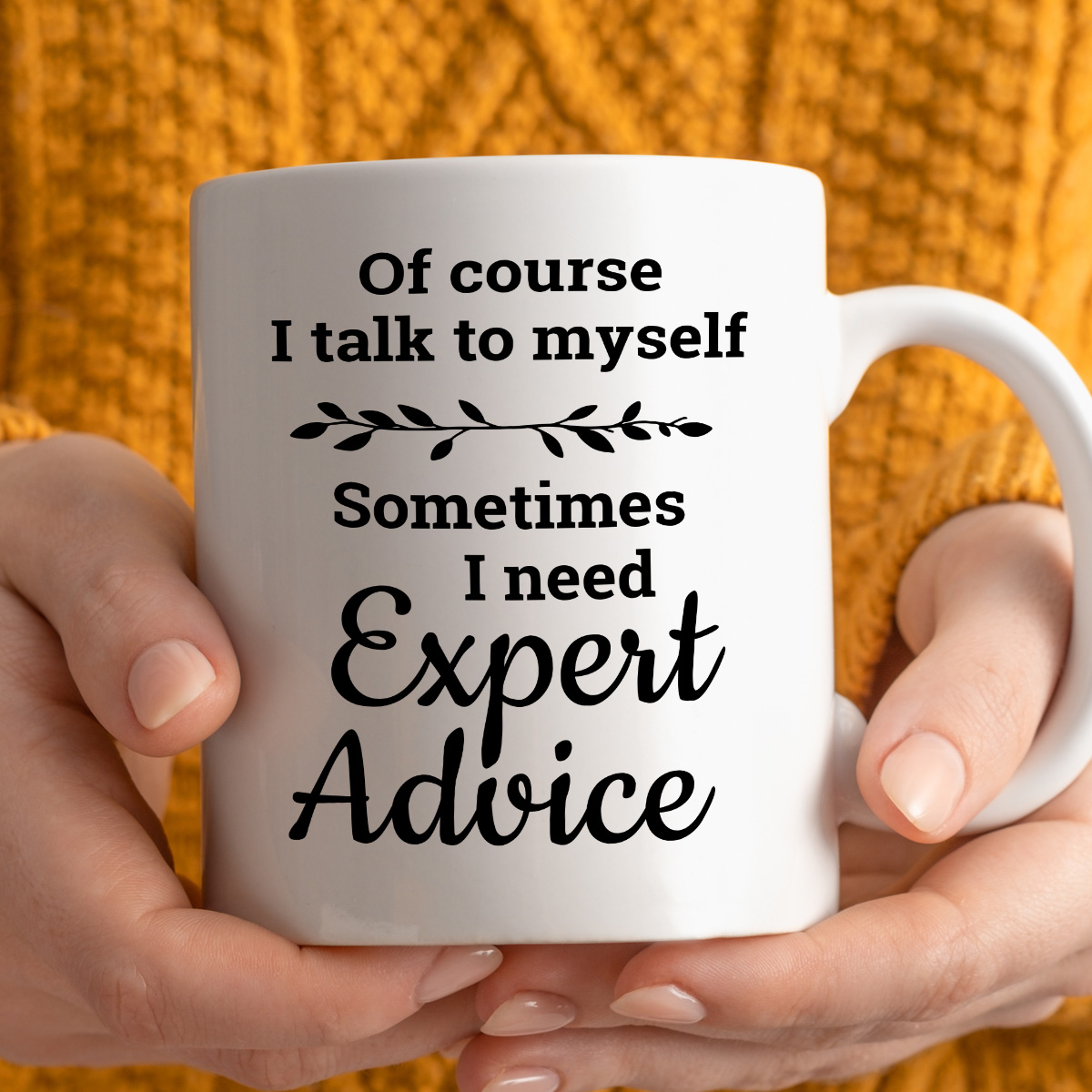 Kubek z nadrukiem "Of course I talk to myself  - Sometimes I need Expert Advice" zdjęcie 3