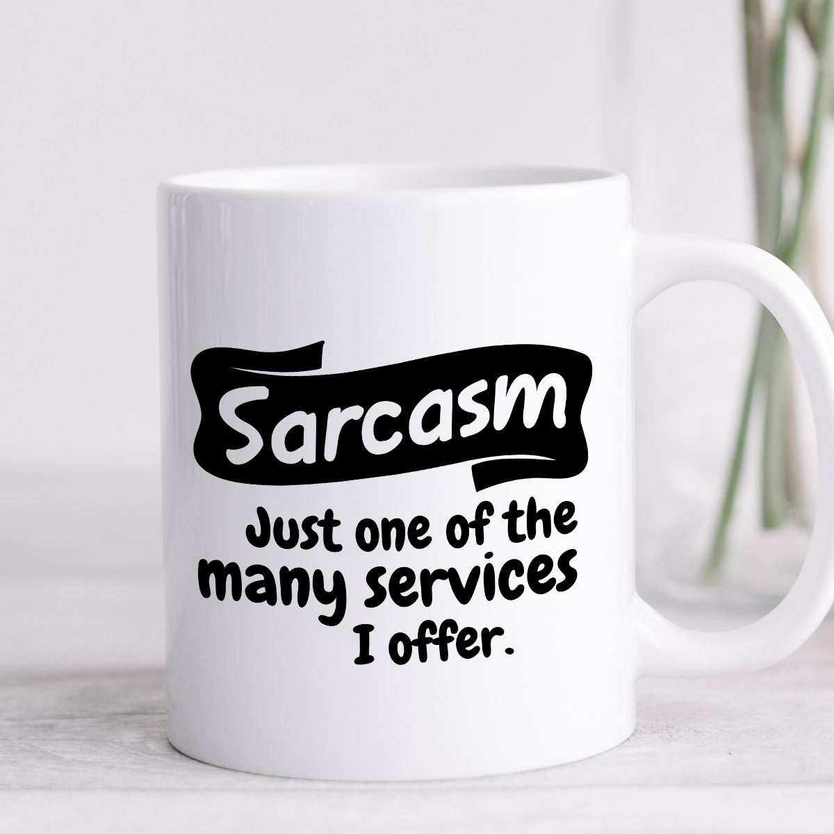 Kubek z nadrukiem "Sarcasm - just one of the many services I offer." zdjęcie 3