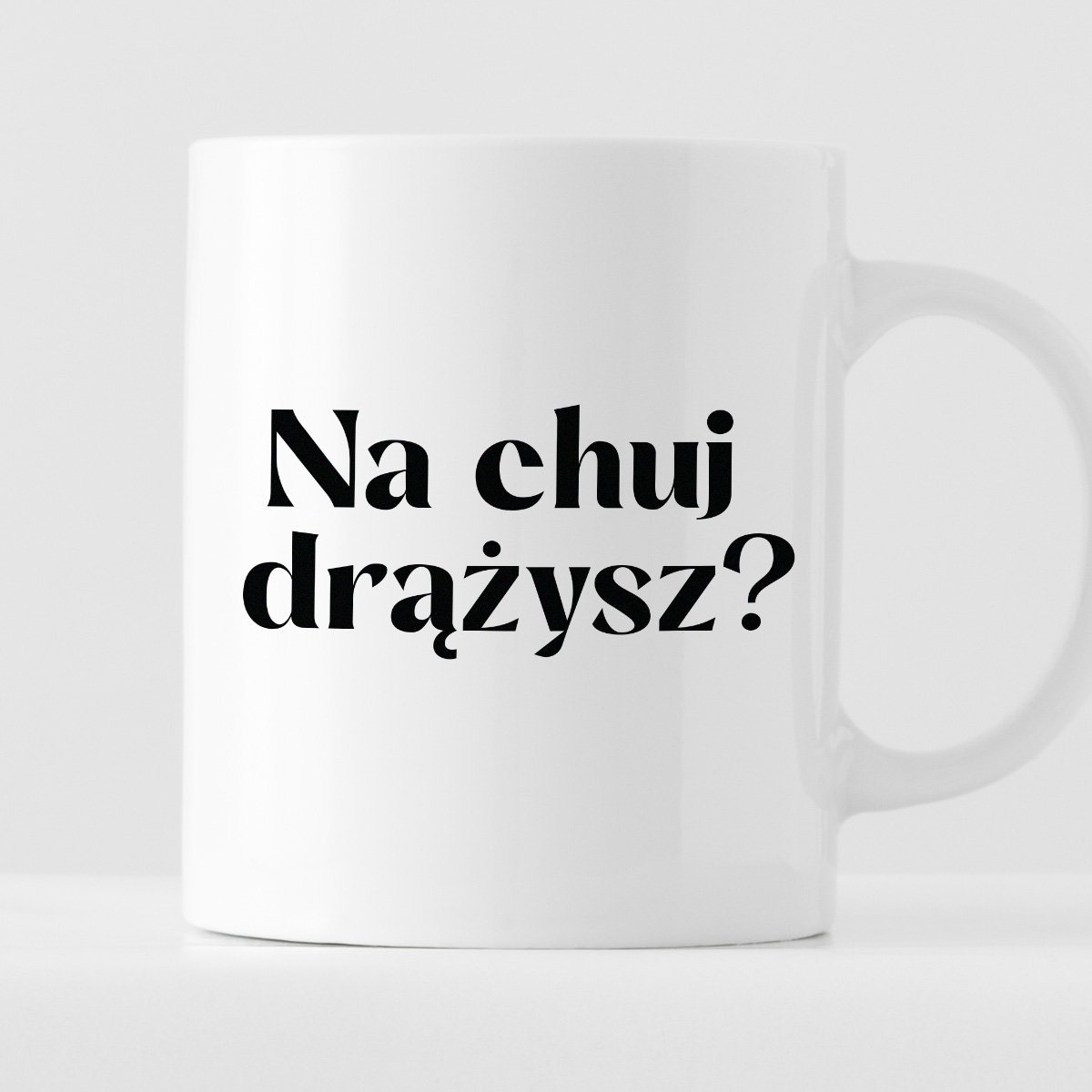 Kubek z nadrukiem "Na chuj drążysz?" zdjęcie 1