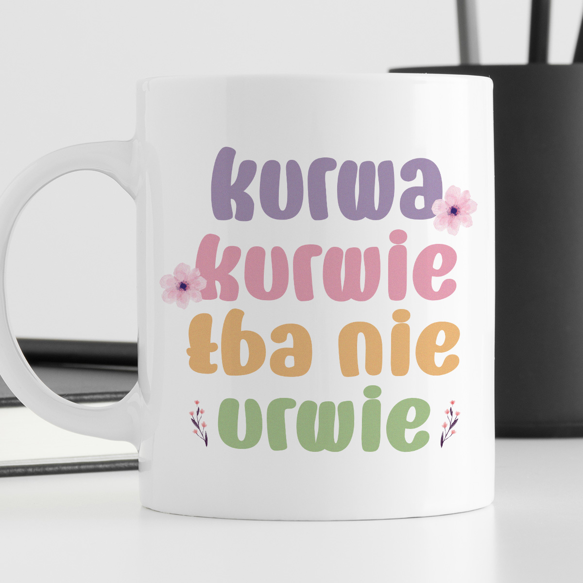 Kubek z nadrukiem "Kurwa kurwie łba nie urwie" zdjęcie 4