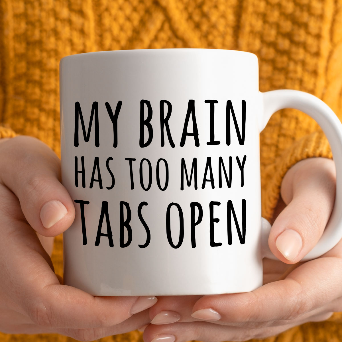 Kubek z nadrukiem "My brain has too many tabs open" zdjęcie 3