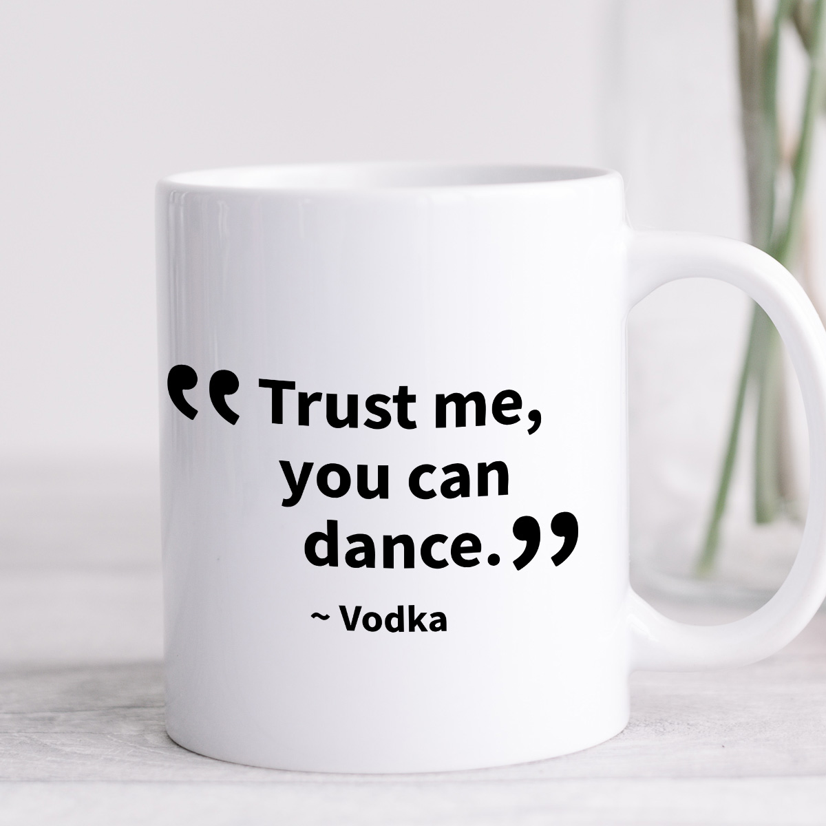 Kubek z nadrukiem "Trust me, you can dance. ~ Vodka" zdjęcie 4