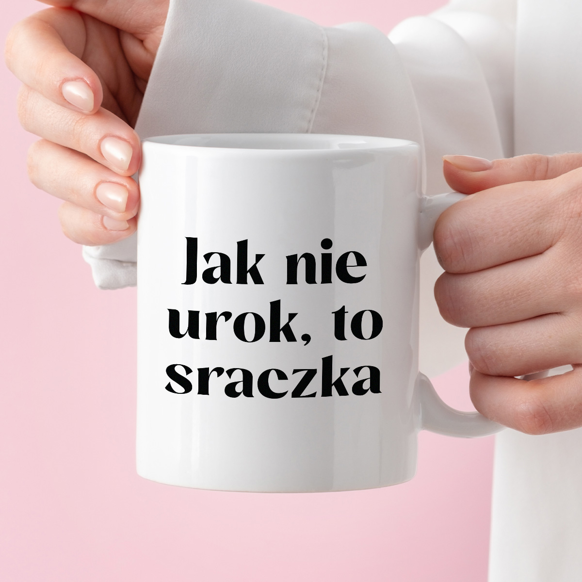 Kubek z nadrukiem "Jak nie urok, to sraczka" zdjęcie 3