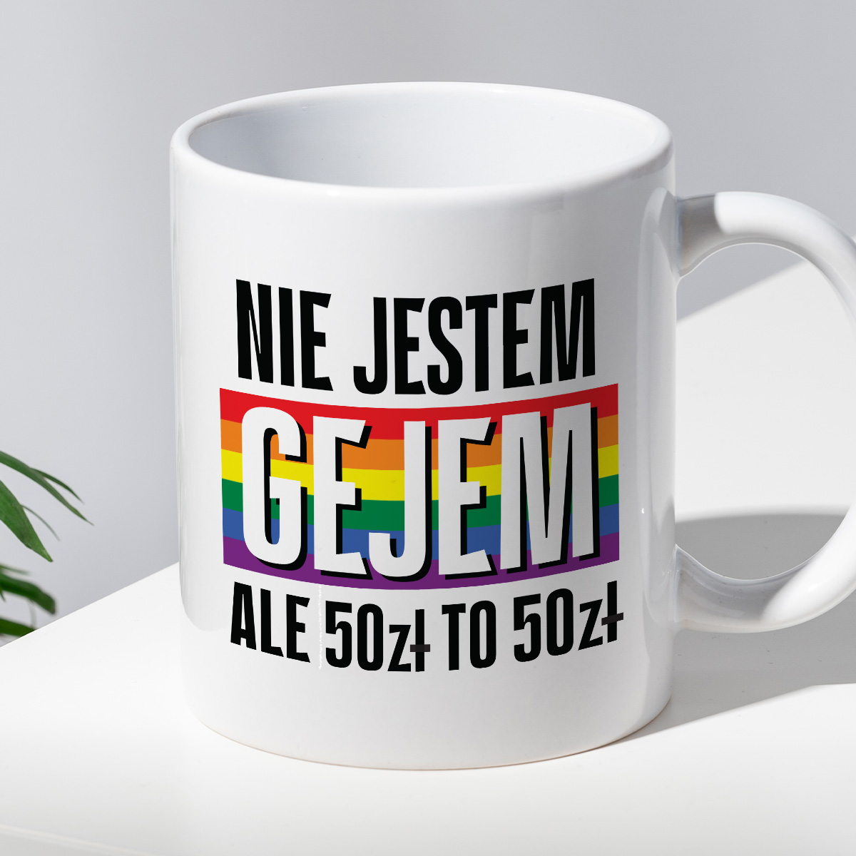 Kubek z nadrukiem "Nie jestem gejem, ale 50 zł to 50 zł" zdjęcie 2