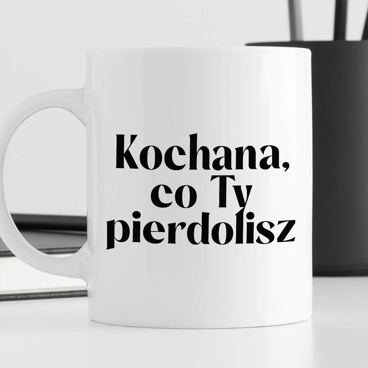 Kubek z nadrukiem "Kochana, co ty pierd*lisz" 330 ml zdjęcie 4