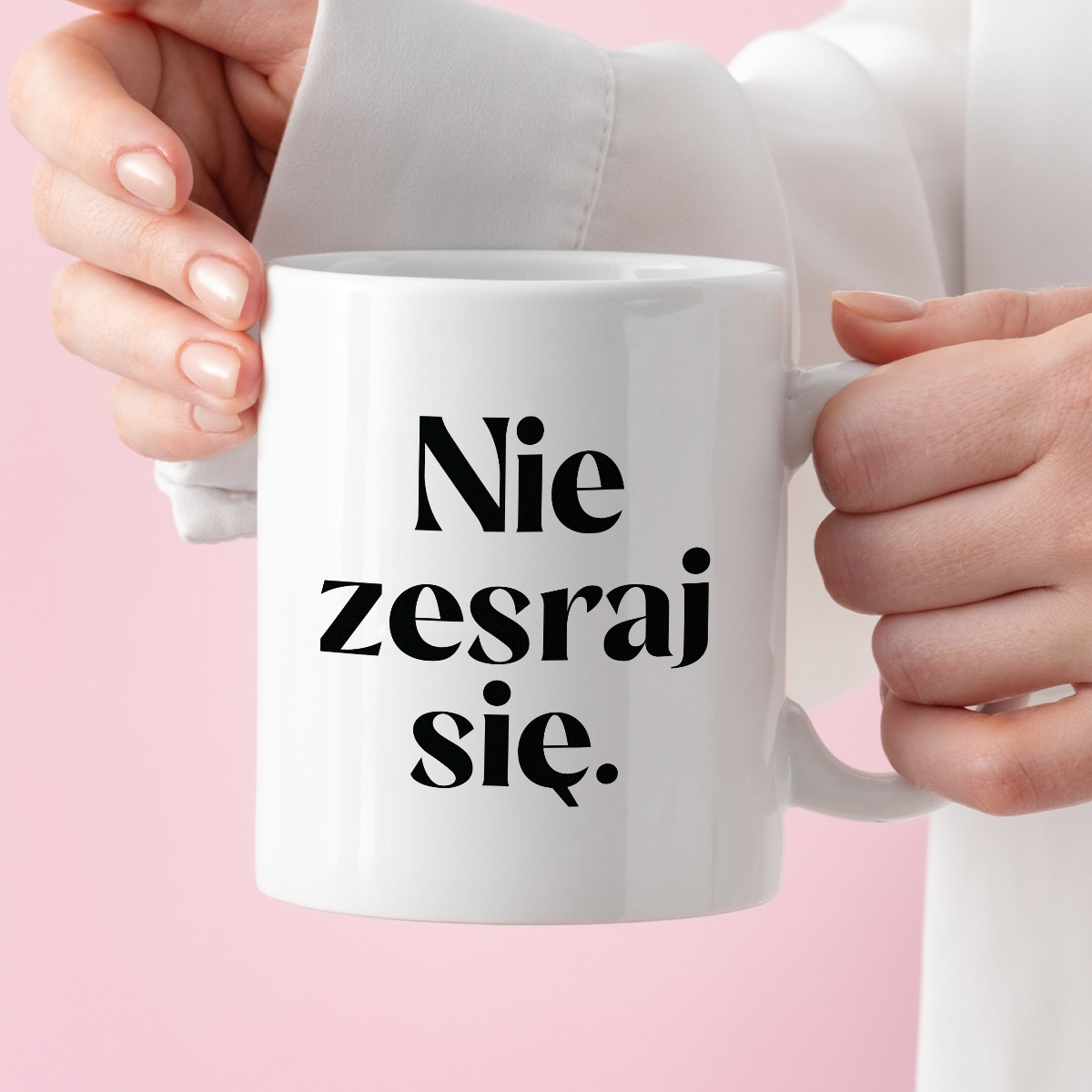 Kubek z nadrukiem "Nie zesraj się!" 330 ml zdjęcie 3