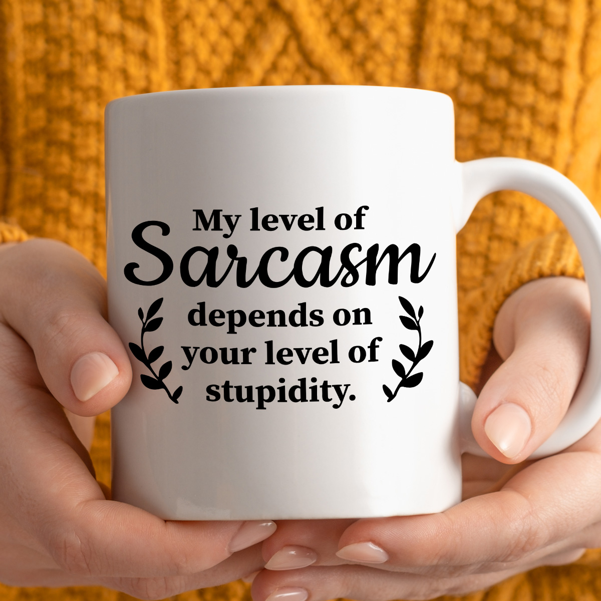 Kubek z nadrukiem "My level of Sarcasm depends on your level of stupidity" zdjęcie 4