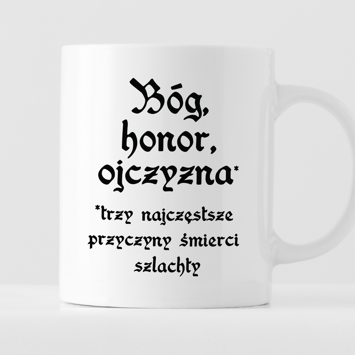 Kubek z nadrukiem "Bóg, honor, ojczyzna* *trzy najczęstsze przyczyny śmierci u szlachty" 1670/18 zdjęcie 1