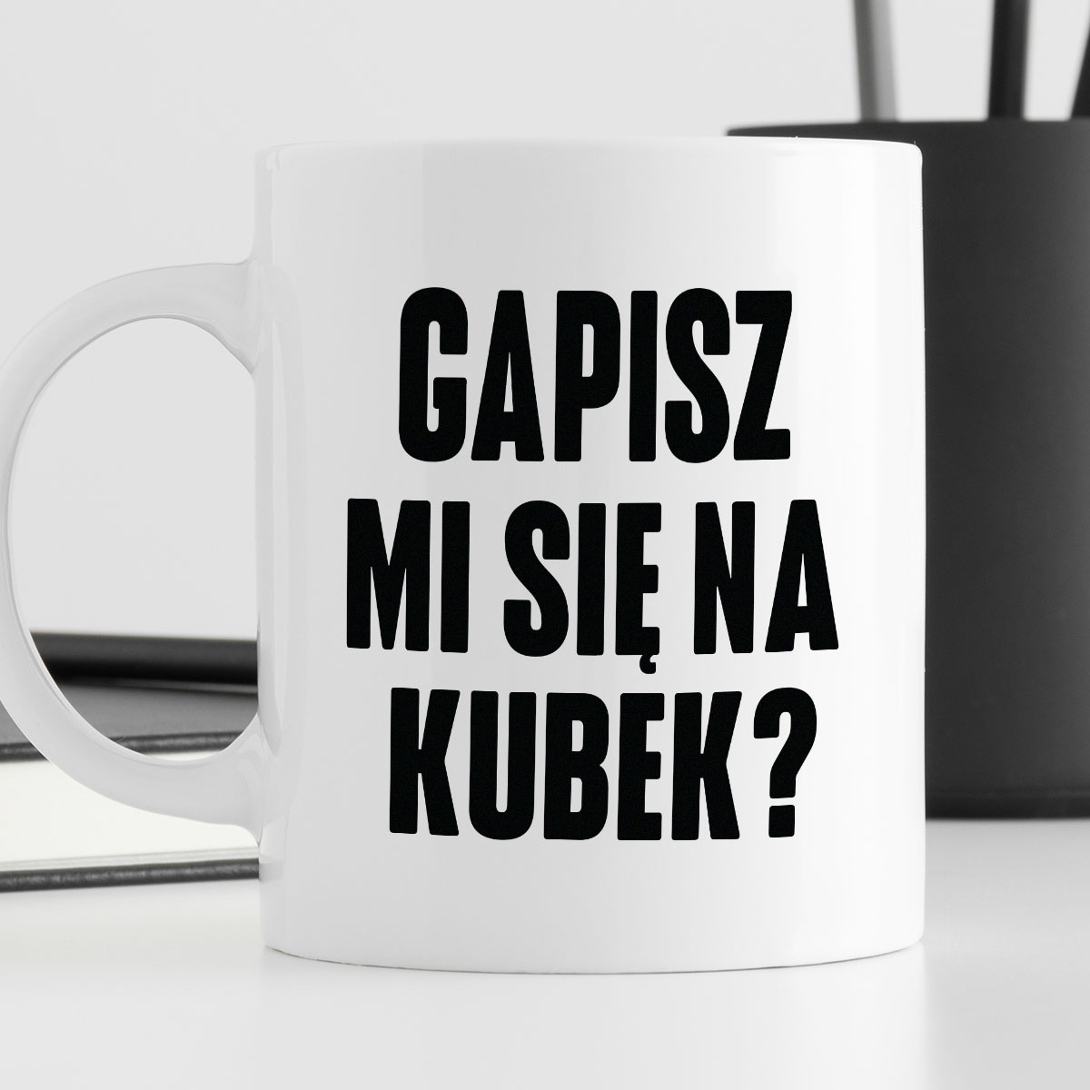 Kubek z nadrukiem "Gapisz mi się na kubek?" zdjęcie 4