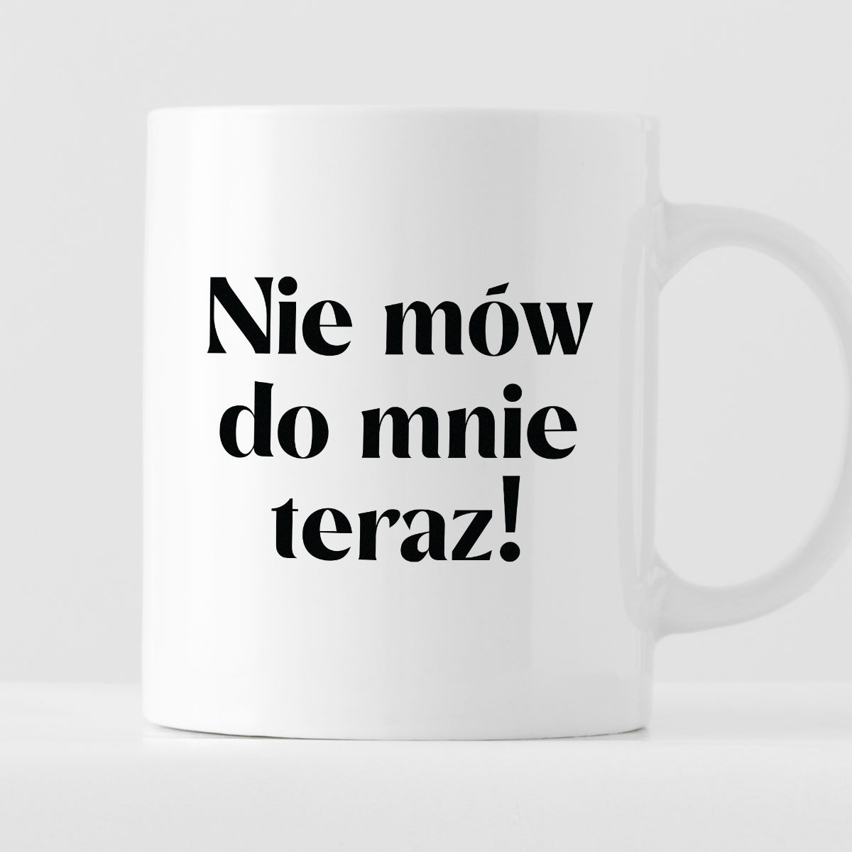 Kubek z nadrukiem "Nie mów do mnie teraz!" 330 ml zdjęcie 1