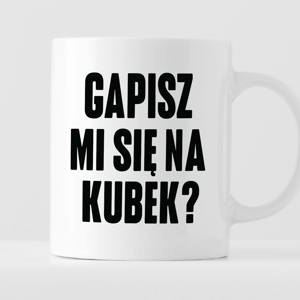 Kubek z nadrukiem "Gapisz mi się na kubek?" zdjęcie 1