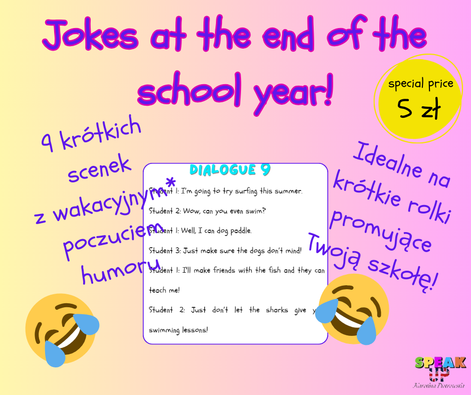 JOKES AT THE END OF THE SCHOOL YEAR krótkie dialogi - Speak UP zdjęcie 1