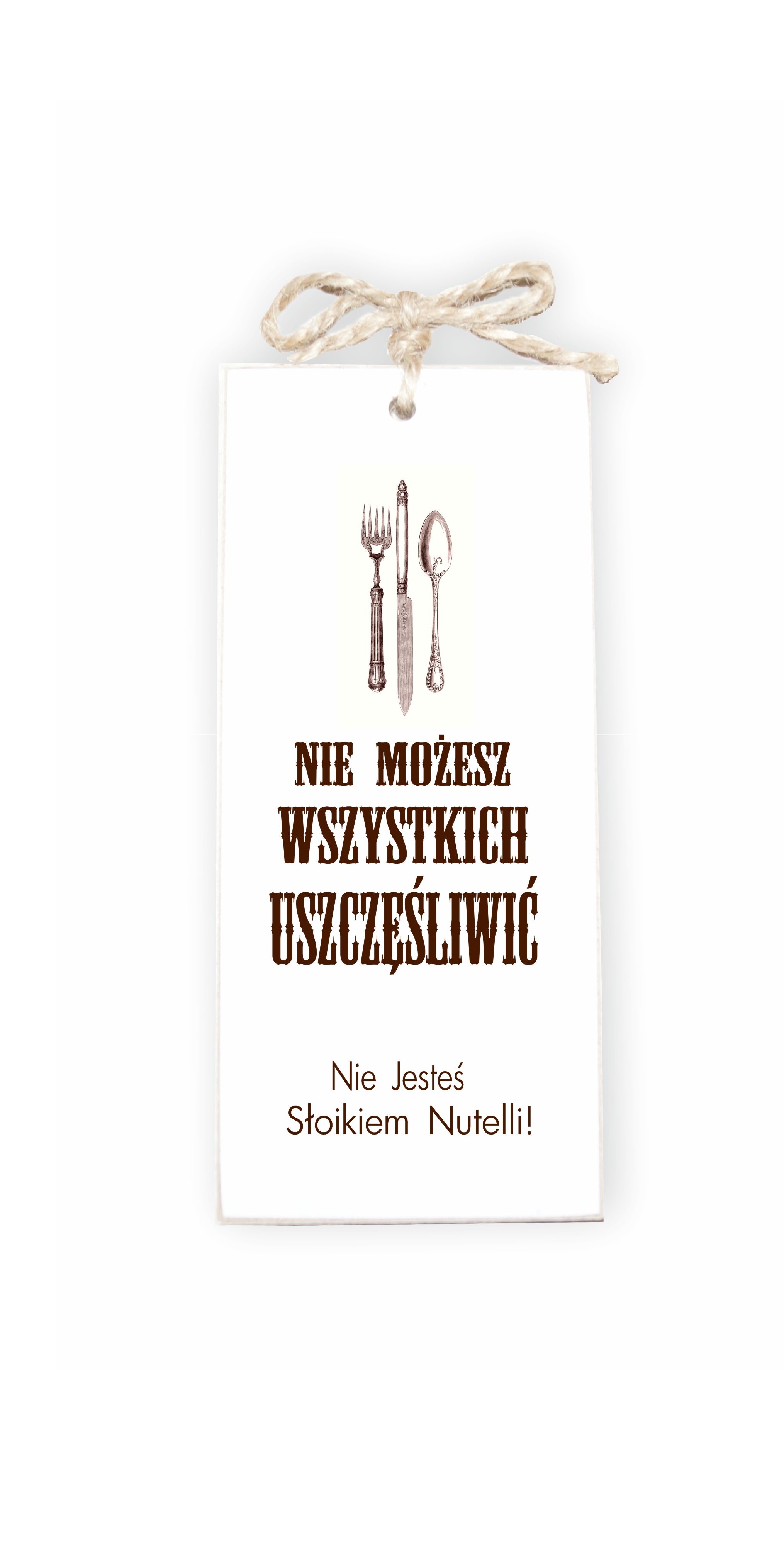 Tabliczka 02 - Nie możesz wszystkich...  - TC/02/569 pion zdjęcie 1