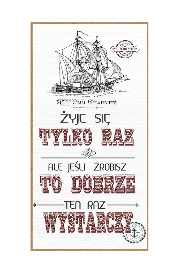 Tabliczka 08 - Żyje się tylko raz... - TC/08/584 zdjęcie 1