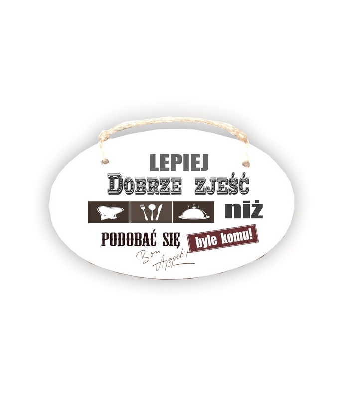 Zawieszka Elipsa 01 - Lepiej dobrze zjeść... - E/01/606 zdjęcie 1