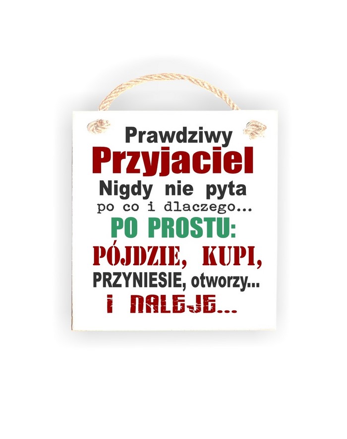 Tabliczka 05 - Przyjaciel nigdy nie pyta...- TC/05/623 zdjęcie 1