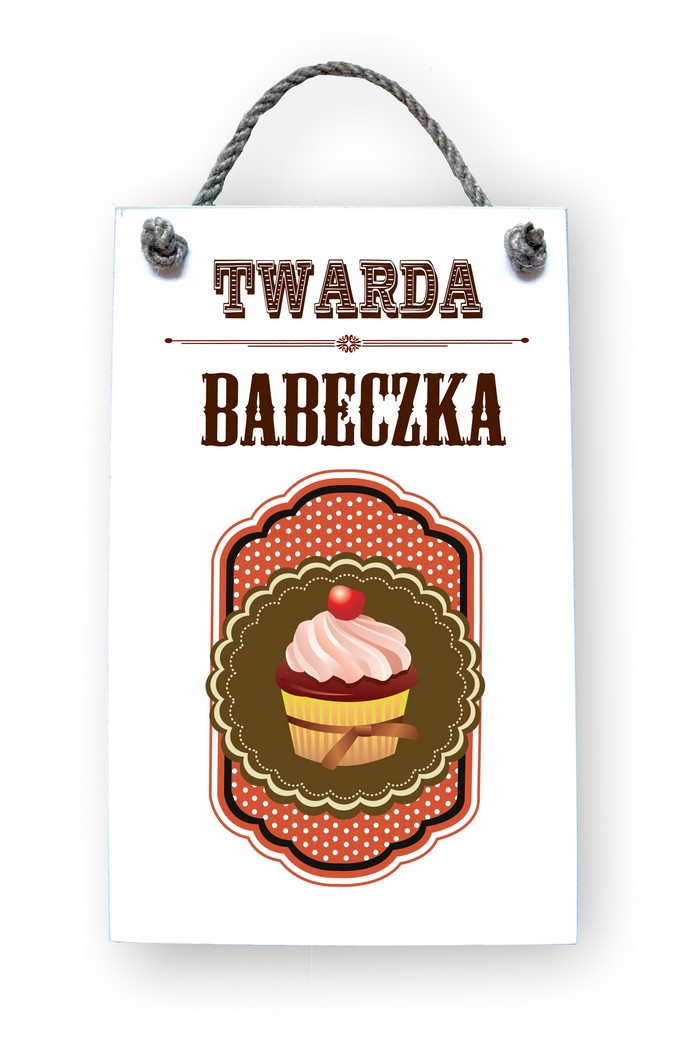 Tabliczka 06 -  Twarda babeczka - TC/06/662 zdjęcie 1