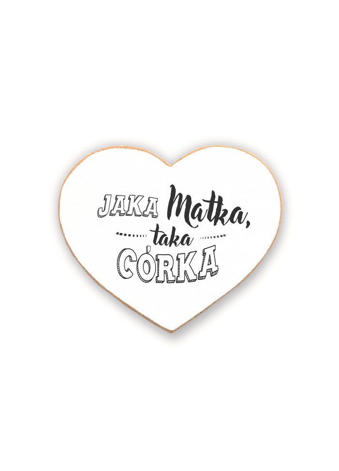 Magnes Zawieszka Serce 02 - Jaka matka taka córka - MS/02/1108 zdjęcie 1