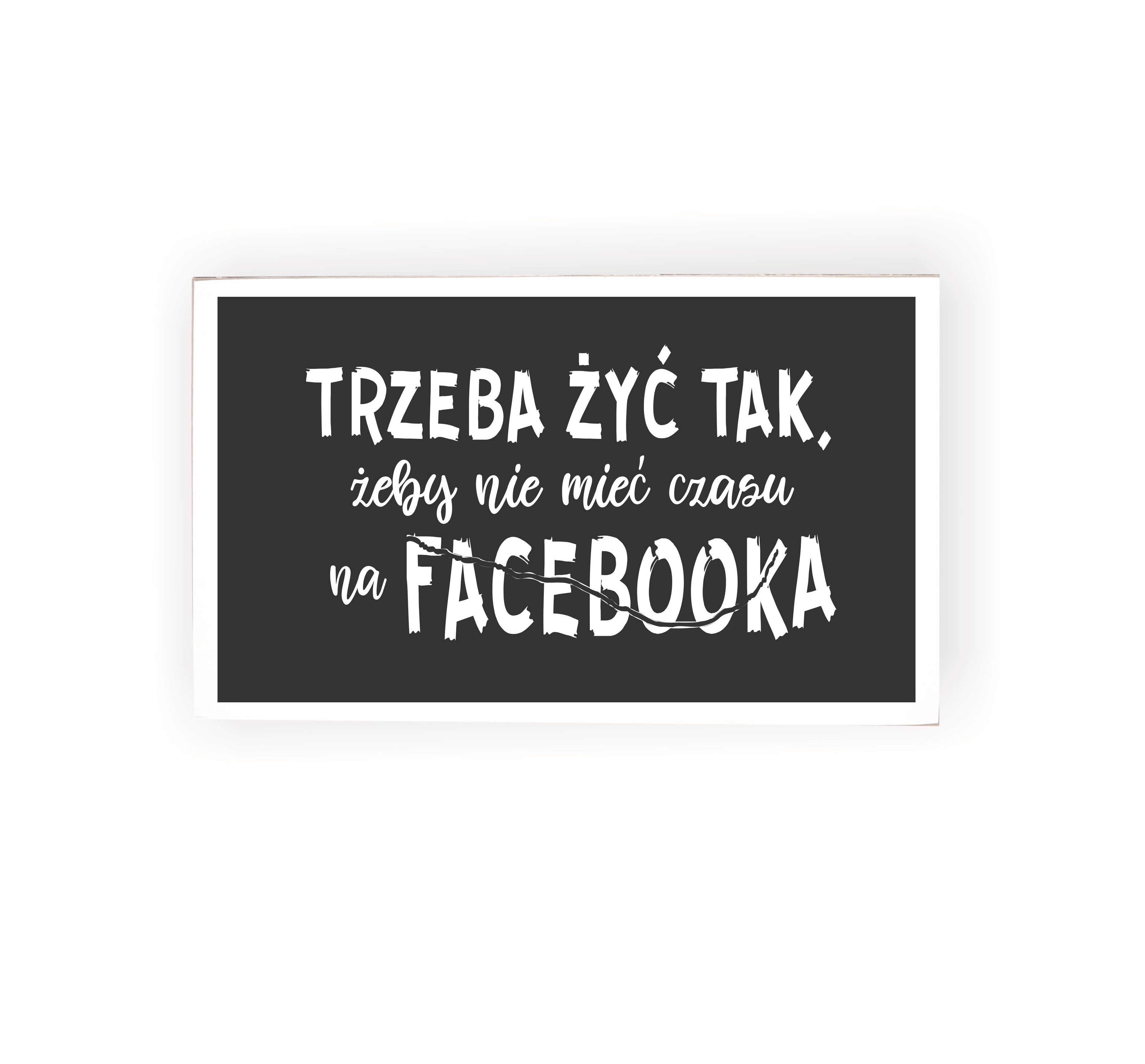 Tabliczka 06 - Trzeba żyć FB - czarna...  - TC/06/1347-C zdjęcie 1