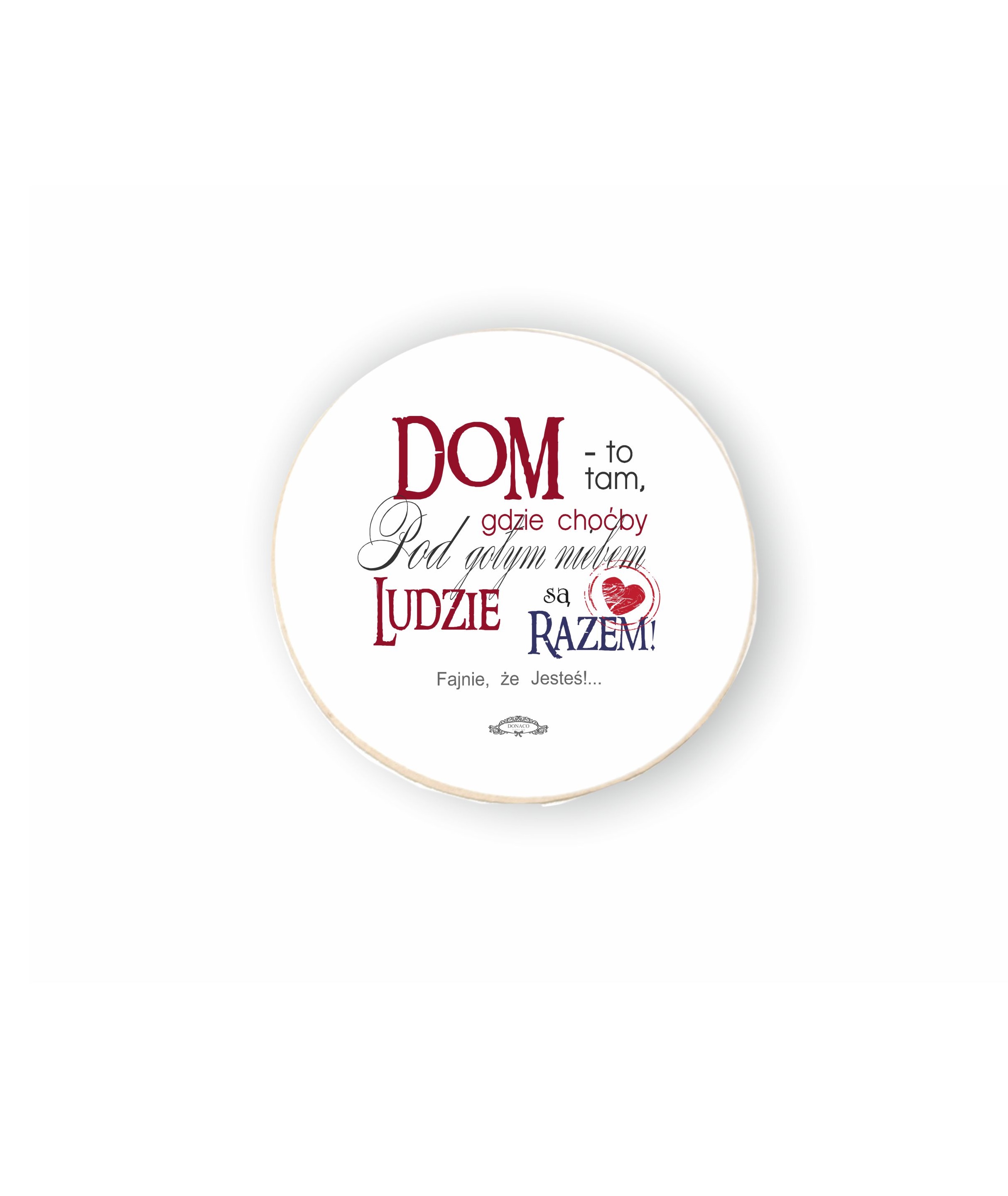 Magnes Koło 01 - Dom - to tam...- MK/01/225 zdjęcie 1