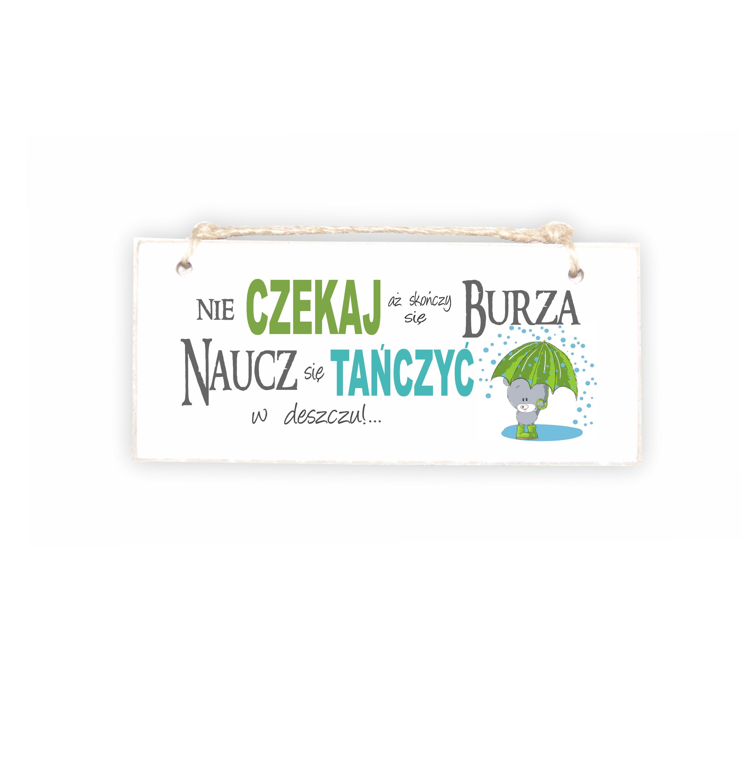 Tabliczka 02 - Nie czekaj, aż skończy się burza...  - TC/02/72 zdjęcie 1