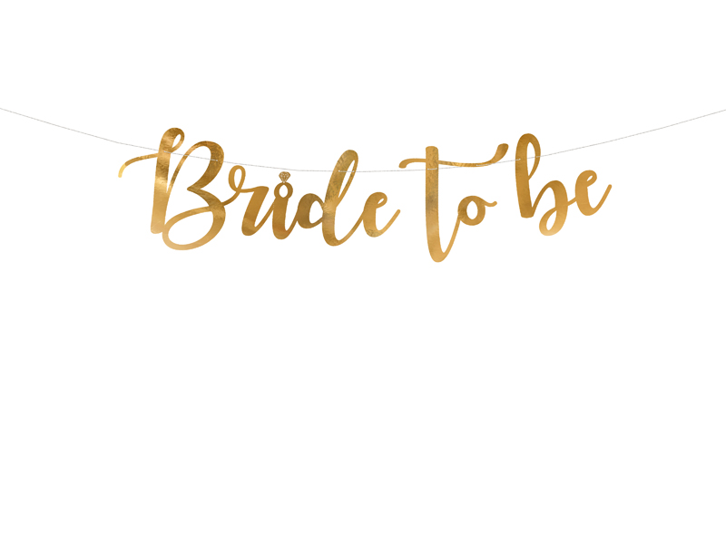 Baner Bride to be, złoty, 80x19cm zdjęcie 1